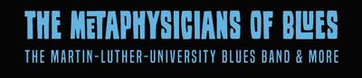 The Metaphysicians of Blues