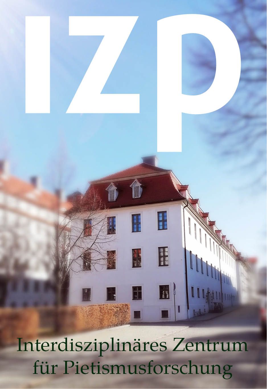 Der Sitz des IZP: Francke Stiftungen, Haus 24